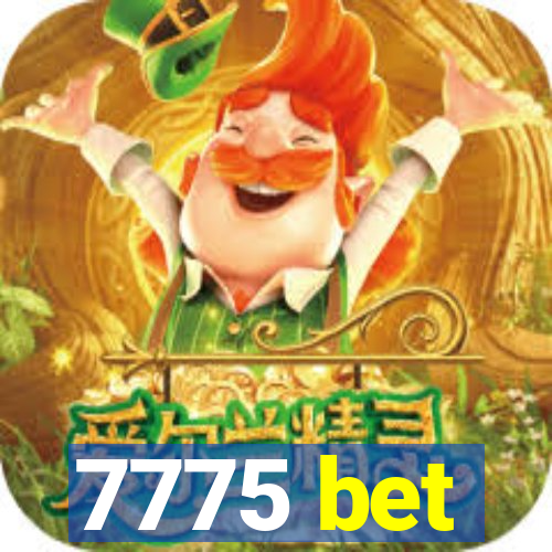 7775 bet